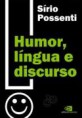 /album/veja-e-leia/livro-humor-lingua-e-discurso-sirio-possenti-jpg/